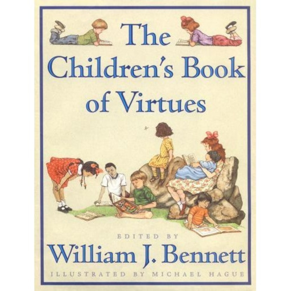The Children's Book of Virtues William J.‎ Bennett 1995 HC/DJ Illustrated